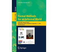Formal Methods For An Informal World