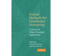 Formal Methods For Distributed Processing