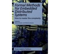 Formal Methods For Embedded Distributed Systems