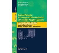 Formal Methods For The Quantitative Evaluation Of Collective Adaptive Systems
