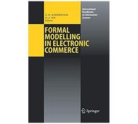Formal Modelling In Electronic Commerce