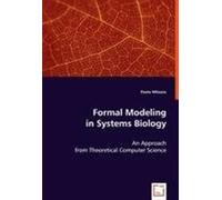 Formal Modelling In Systems Biology