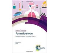 Formaldehyde (Issues in Toxicology) - [Version Originale] Inconnu (Auteur)