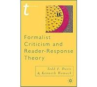 Formalist Criticism and Reader-Response Theory, Transitions Kenneth Womack, Todd F. Davis (Auteur)