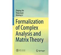Formalization Of Complex Analysis And Matrix Theory