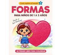 Formas para niños de 1 a 3 años - Libro para colorear: Lucía y las formas - Actividades y aprendizaje infantil