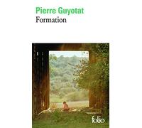 Pierre Guyotat – Formation – Roman – Poche – Gallimard