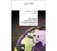 Formation à distance dans les pays émergents Perspectives et défis - Ghislain Samson - Presses Universite Du Quebec - broché - Essai