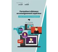 Formation a distance en enseignement superieur L'enjeu de la formation à l'enseignement - France Lafleur - Presses Universite Du Quebec - broché - Essai