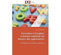 Formation A L'anglais: Comment Expliciter Les Besoins Des Apprenants?