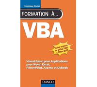 Formation à VBA - 2ème édition - pour Word, Excel, Access: pour Word, Excel, Access