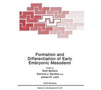 Formation And Differentiation Of Early Embryonic Mesoderm