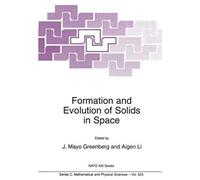 Formation And Evolution Of Solids In Space