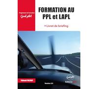 FORMATION AU PPL ET LAPL - LIVRET DE BRIEFING VERSION 6.0