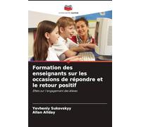 Formation des enseignants sur les occasions de répondre et le retour positif