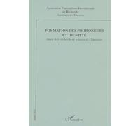 Formation Des Professeurs Et Identité - Année De La Recherche En Sciences De L'education