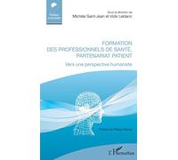 Michèle Saint-Jean, Vicki Leblanc – Formation des professionnels de santé, partenariat patient