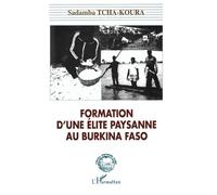 Formation D'une Élite Paysanne Au Burkina Faso