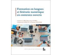 Formation en langues et littératie numérique en contextes ouverts: Une approche socio-interactionnelle