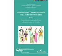 Formation et apprentissage collectif territorial (Tome 1) Sylvie Lardon (Auteur), Patrice Leblanc (Auteur), Valérie Angeon (Auteur)