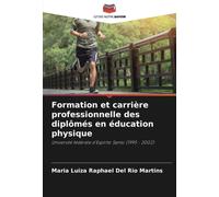 Formation Et Carrière Professionnelle Des Diplômés En Éducation Physique