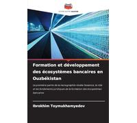 Formation et développement des écosystèmes bancaires en Ouzbékistan