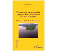 Formation Et Ministère Propre Des Catéchistes Au Mai-Ndombe - L'héritage De L'abbé Basile Mputu Nzemba