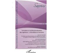 Formation et professionnalisation des ingénieurs : articulations et tensions Bernard Blandin (Auteur), Yann Serreau (Auteur), Bénédicte Zimmermann (Auteur), Damien Coadour (Auteur), Linda Gardelle (Au