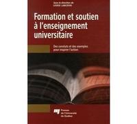 Formation Et Soutien À L'enseignement Universitaire - Des Constats Et Des Exemples Pour Inspirer L'action