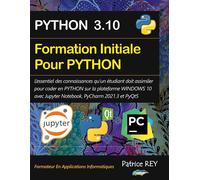 Formation Initiale Python avec Jupyter et PyCharm - Patrice Rey - Books On Demand - broché - Manuel