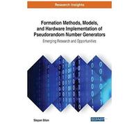 Formation Methods, Models, And Hardware Implementation Of Pseudorandom Number Generators