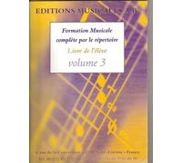 Formation Musicale complète par le répertoire Livre de l'élève VOLUME 3 + CD