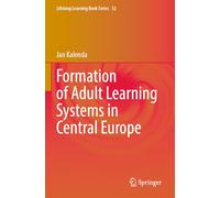 Formation of Adult Learning Systems in Central Europe