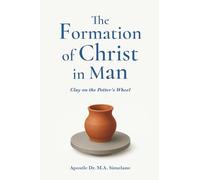 Formation of Christ in Man
