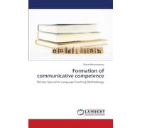 Formation of communicative competence: Military Specialists Language Teaching Methodology