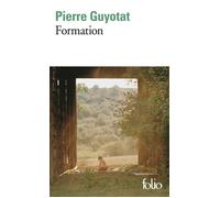 Pierre Guyotat – Formation – Roman – Poche – Gallimard