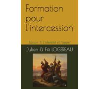 Formation pour l'intercession: Saison 1: L'identité et l'appel