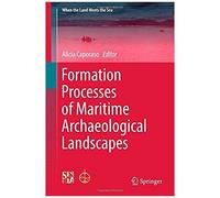 Formation Processes Of Maritime Archaeological Landscapes