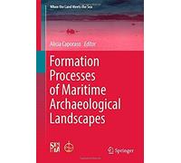 Formation Processes Of Maritime Archaeological Landscapes