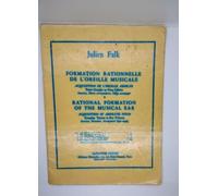 FORMATION RATIONNELLE DE L'OREILLE MUSICALE VOLUME 1:EXRC.DICT.ELEMENTAIRES
