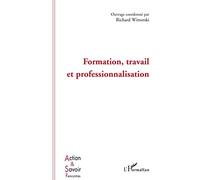 Formation, travail et professionnalisation
