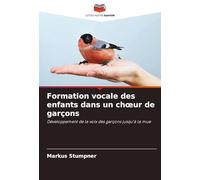 Formation vocale des enfants dans un choeur de garçons