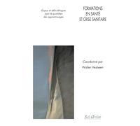 Formations en santé et crise sanitaire: Enjeux et défis éthiques pour le quotidien des apprentissages