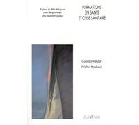 Formations En Santé Et Crise Sanitaire - Enjeux Et Défis Éthiques Pour Le Quotidien Des Apprentissages