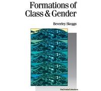 Formations Of Class & Gender