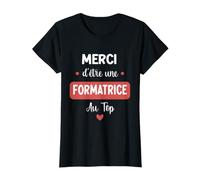 formatrice Merci d'être Une formatrice au Top T-Shirt