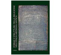 Forme E Strutture Della Religione Nell'italia Mediana Antica / Forms And Structures Of Religion In Ancient Central Italy: Iii Convegno Internazionale