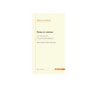 Forme et Contenu Une Introduction a la Pensée Philosophiq - Moritz Schlick - Agone - broché - Essai
