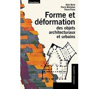 Forme et déformation des objets architecturaux et urbains