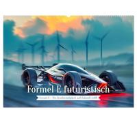 Formel E futuristisch (Wandkalender 2026 DIN A2 quer), CALVENDO Monatskalender: Rennsport aus einer anderen Galaxie - willkommen in der Formel E.